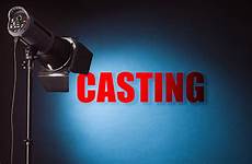 casting calls movie open foothold industry eye keep looking if