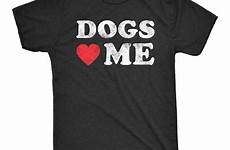 dog shirt tee dogs funny pet shirts owner puppy sarcastic dad mens crazy