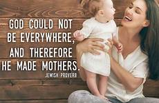 motherhood quotes joys mother mothers loving success therefore everywhere god could he made
