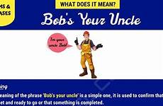 uncle bob bobs do idiom means actually know 7esl