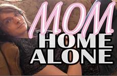 alone mom when do town family
