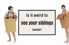 siblings naked weird seamus riley talk morning rose