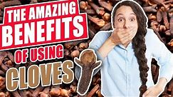 What are the Top 10 Health Benefits of Taking Clove | Herbal Benefits of Cloves