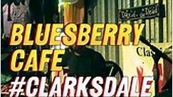 #bluesberrycafe #clarksdale #mississippi #unitedstates #bluesmusic | DeLucaBlues