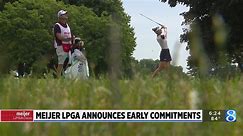 Meijer LPGA announces early commitments