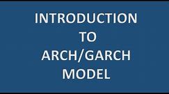 G#1 Introduction to ARCH/GARCH model
