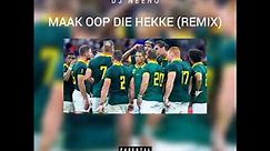 DJ Neeno - Maak Oop Die Hekke (Remix)