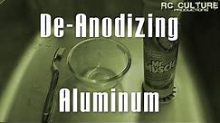 De-Anodizing Aluminum Parts