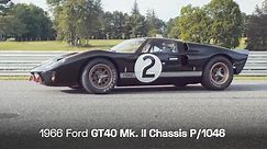 1966 Ford GT40 Mk. II P/1046 - The Car That Won Le Mans For Ford and America