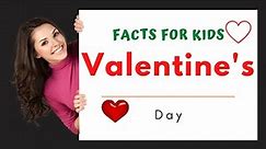 What is Valentine's Day ? - Valentine’s Day Facts For Kids