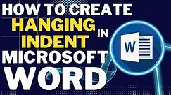 How to Create Hanging Indent in Word (Hanging Indent Word)