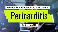 Everything You Need To Know About Pericarditis