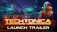 Techtonica - Official Launch Trailer