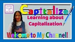Capitalization the Easy Way! | Learn English | Learning Everyday with Lisa Aaron