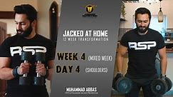 12 Week Transformation | Week 4 | Day 4 | Shoulders Workout | Jacked Nutrition | Muhammad Abbas