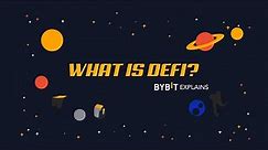 A Beginner’s Guide To DeFi (Decentralized Finance) | Bybit Explains