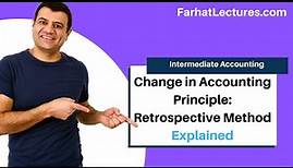 Change in Accounting Principle: Retrospective Method. CPA exam