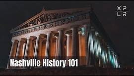Nashville History 101