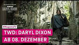 The Walking Dead: Daryl Dixon | Trailer | Ab 08.12. nur bei MagentaTV