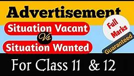 Ad Situation vacant & situation wanted || concept and solved example for class 11 & 12