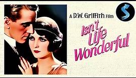 Isn't Life Wonderful | Full Drama Movie | Carol Dempster | Neil Hamilton