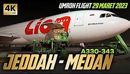 PESAWAT BESAR LION AIR A330 JEDDAH KE MEDAN UMROH 2023