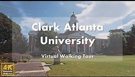 Clark Atlanta University (CAU) - Virtual Walking Tour [4k 60fps]