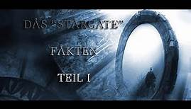 Grundlegende FAKTEN über das STARGATE | "Stargate" Faktenreihe Teil 1