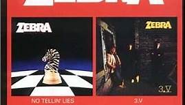 Zebra - No Tellin' Lies / 3.V