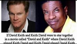 David Keith vs. Keith David