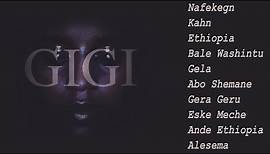 እጅጋየሁ ሽባባው - ምርጥ ዘፈኖች ስብስብ | ጂጂ | Ejigayehu Shibabaw Best Songs | GiGi