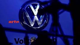 Die Akte VW: Die Macht und ihr Preis | ARTE