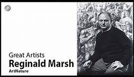 Reginald Marsh | Great Artists | Video by Mubarak Atmata | ArtNature