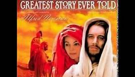 Alfred Newman - The Greatest Story Ever Told - Resurrection and Ascension