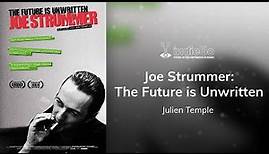 Joe Strummer: The Future is Unwritten - Trailer | #IndieBo6