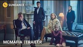 MCMAFIA - Official Trailer [HD] | A Sundance Now Exclusive