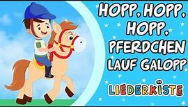 Hopp, hopp, hopp, Pferdchen lauf Galopp - Kinderlieder zum Mitsingen | Liederkiste