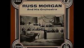 THE UNCOLLECTED - Russ Morgan And His Orchestra - (FULL ALBUM)
