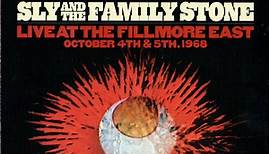 Sly And The Family Stone - Live At The Fillmore East October 4th & 5th, 1968
