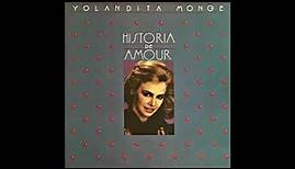 Yolandita Monge - Una Historia De Amor (Cedo Pra Mim) (Remasterizado 2019)