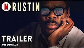 Rustin | Trailer auf Deutsch | Netflix