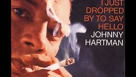 Johnny Hartman- Don't You Know I Care