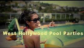 Pool Parties in West Hollywood - The Heart of Los Angeles