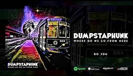 Dumpstaphunk - Do You (Official Audio)