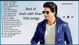shah rukh khan | romantic | best of songs |