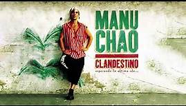 Manu Chao - Clandestino (Full Album)
