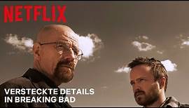Breaking Bad | Versteckte Details, die du übersehen hast | Netflix