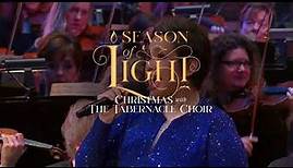 Season of Light: Christmas With the Tabernacle Choir PREVIEW