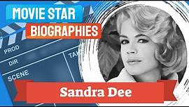 Movie Star Biography~Sandra Dee