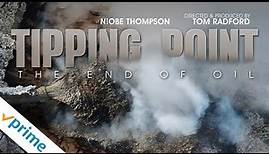 Tipping Point: The End of Oil | Trailer | Available Now